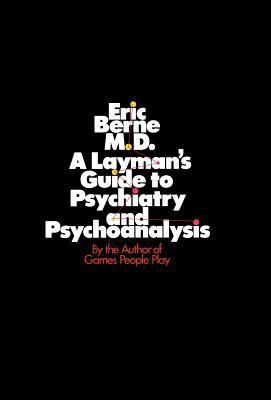 A Layman's Guide to Psychiatry and Psychoanalysis 0345309227 Book Cover