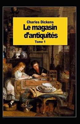 Le Magasin d'antiquit?s - Tome I Annot? [French] B096LYKM7F Book Cover