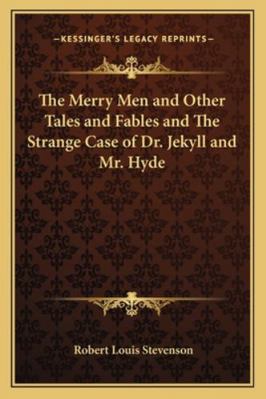The Merry Men and Other Tales and Fables and Th... 1162777729 Book Cover