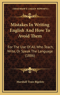 Mistakes in Writing English and How to Avoid Th... 1164959514 Book Cover