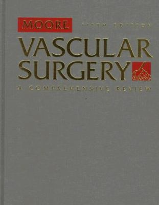 Vascular Surgery: A Comprehensive Review 072166962X Book Cover