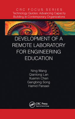 Development of a Remote Laboratory for Engineer... 1032237481 Book Cover