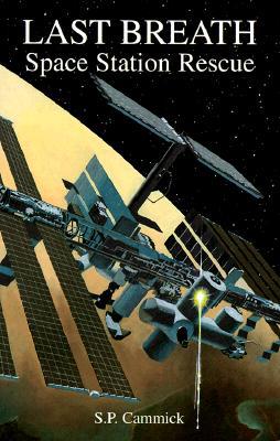 Last Breath: Space Station Rescue 0967120004 Book Cover