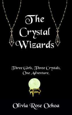 The Crystal Wizards 1420814974 Book Cover