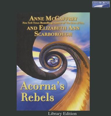 Acorna's Rebels (Lib)(CD) 0736692576 Book Cover