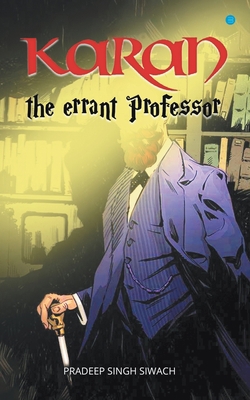 Karan: The Errant Professor 9356110581 Book Cover