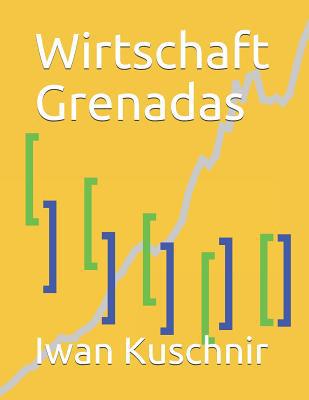 Wirtschaft Grenadas [German] 1797927442 Book Cover
