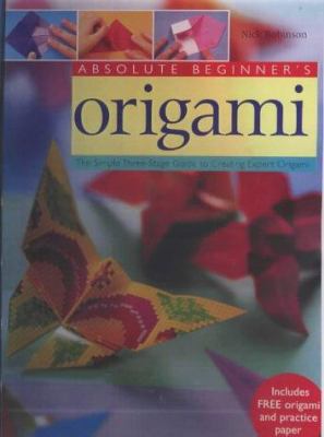 Absolute Beginners Origami The Simple Three Sta... 184092165X Book Cover