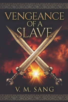 Vengeance Of A Slave: Large Print Edition 1671288866 Book Cover