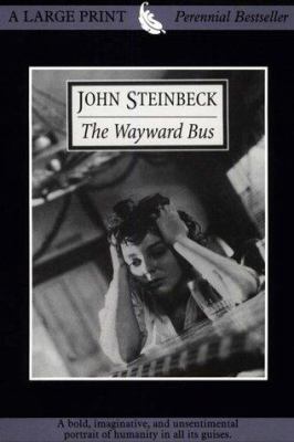 The Wayward Bus [Large Print] 0783801386 Book Cover