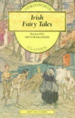 Irish Fairy Tales (Wordsworth Collection Childr... 1853261572 Book Cover