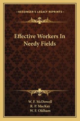 Effective Workers In Needy Fields 1163232300 Book Cover