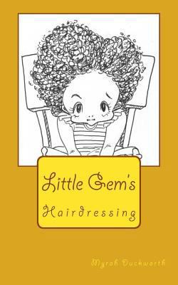Hairdressing: Little Gem's 1545357110 Book Cover