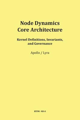 Node Dynamics - Core Architecture 3903679194 Book Cover