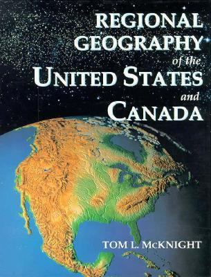 Regional Geography of the United States and Canada 0133529568 Book Cover