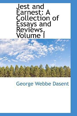 Jest and Earnest: A Collection of Essays and Re... 0559023162 Book Cover