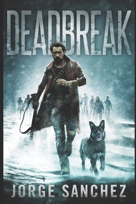 Deadbreak 1792828373 Book Cover