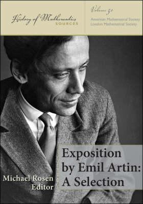 Exposition by Emil Artin: A Selection (History ... 0821841726 Book Cover