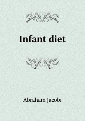 Infant Diet 5518433409 Book Cover