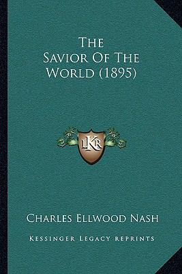 The Savior Of The World (1895) 1165076713 Book Cover