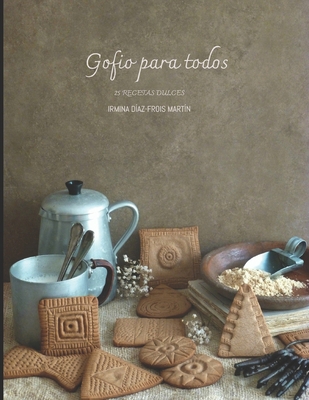 Gofio para todos [Spanish] 8409061937 Book Cover