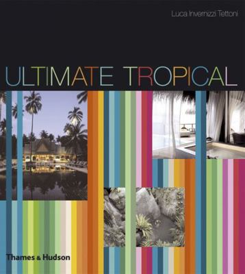 Ultimate Tropical 0500514151 Book Cover