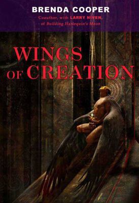 Wings of Creation 0765320959 Book Cover