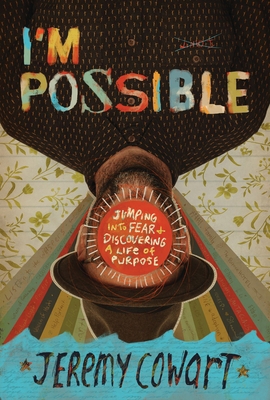 I'm Possible: Jumping Into Fear and Discovering... 0785223762 Book Cover