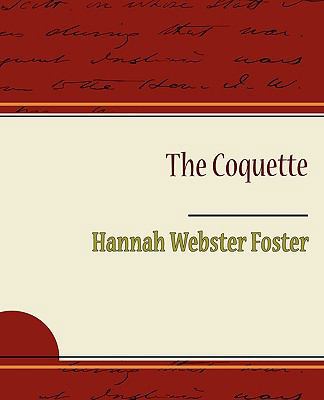 The Coquette 1438528213 Book Cover