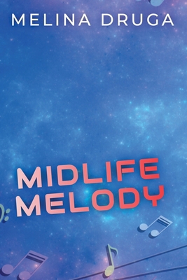 Midlife Melody B0FD6L952N Book Cover