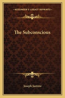 The Subconscious 1162779829 Book Cover