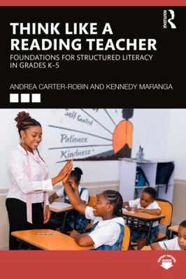 Think Like a Reading Teacher: Foundations for S... 1041161700 Book Cover