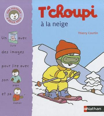 T'choupi a la Neige [French] 2092505378 Book Cover