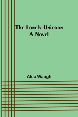 The Lonely Unicorn 9357090274 Book Cover