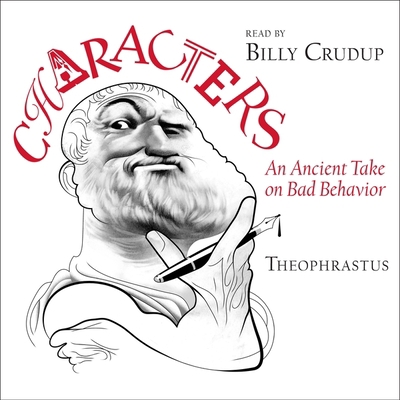 Theophrastus' Characters: An Ancient Take on Ba... B0BBSLS6MK Book Cover