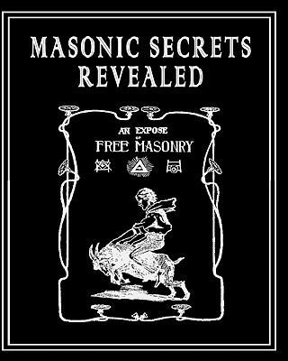 Masonic Secrets Revealed 1440496560 Book Cover