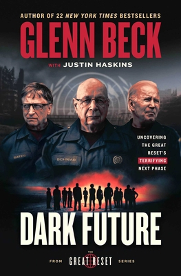 Dark Future: Uncovering the Great Reset's Terri... 1637632118 Book Cover