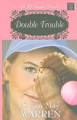 Double Trouble [Large Print] 1602857962 Book Cover