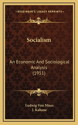 Socialism: An Economic And Sociological Analysi... 1169832105 Book Cover