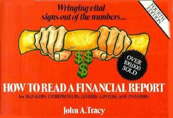 How to Read a Financial Report: Wringing Vital ... 0471593907 Book Cover