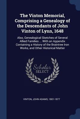 The Vinton Memorial, Comprising a Genealogy of ... 1376918358 Book Cover