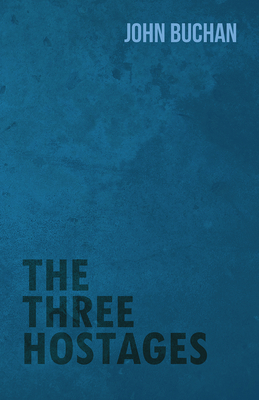 The Three Hostages 1473317215 Book Cover