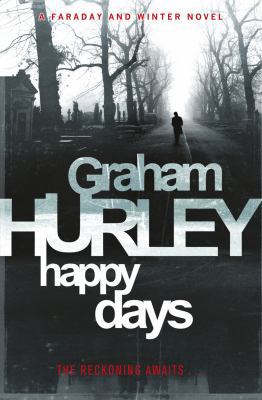 Happy Days (DI Joe Faraday) 1409101266 Book Cover