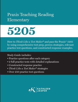 Praxis Teaching Reading 5205: How to Think Like... B09HR29M29 Book Cover