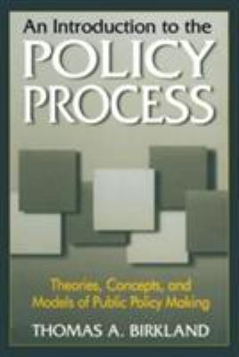 An Introduction to the Policy Process: Theories... 0765604183 Book Cover