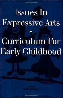 Issues in Expressive Arts Curriculum for Early ... 2919875213 Book Cover