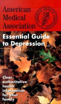 The American Medical Association Essential Guid... 0743403592 Book Cover