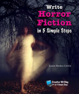 Write Horror Fiction in 5 Simple Steps 076603836X Book Cover