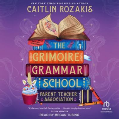 The Grimoire Grammar School Parent Teacher Asso... B0FKHQBF7M Book Cover