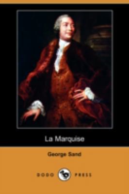 La Marquise (Dodo Press) [French] 1409920844 Book Cover
